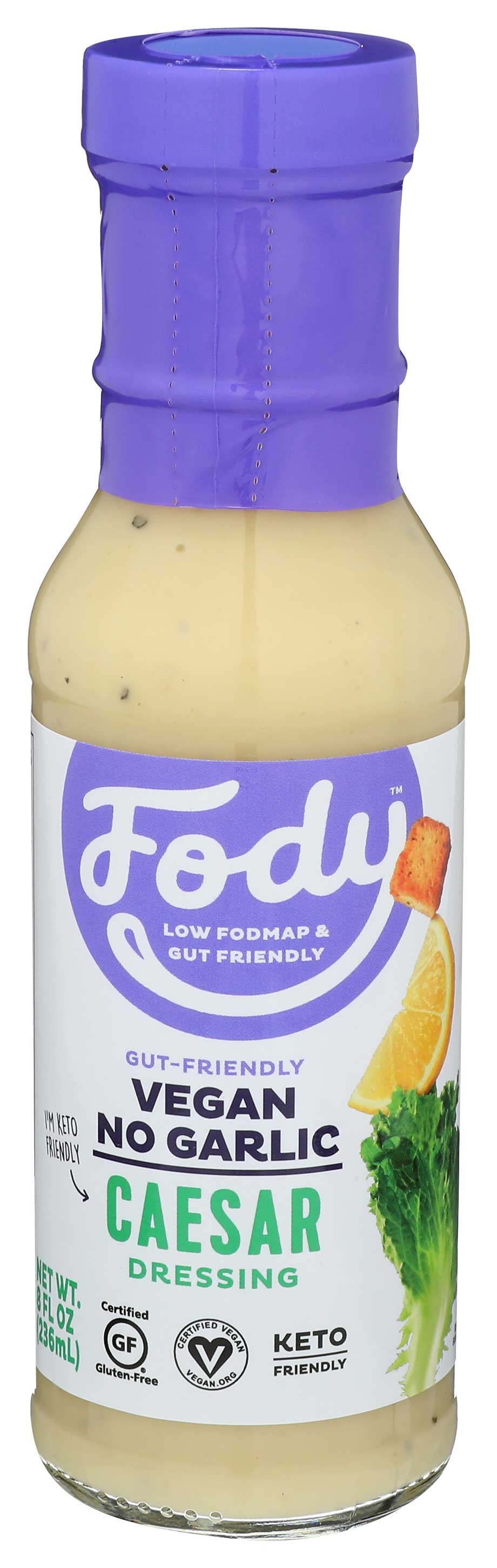 Fody Foods All Hail Caesar Salad Dressing, 8 Fluid Ounce -- 6 Per Case